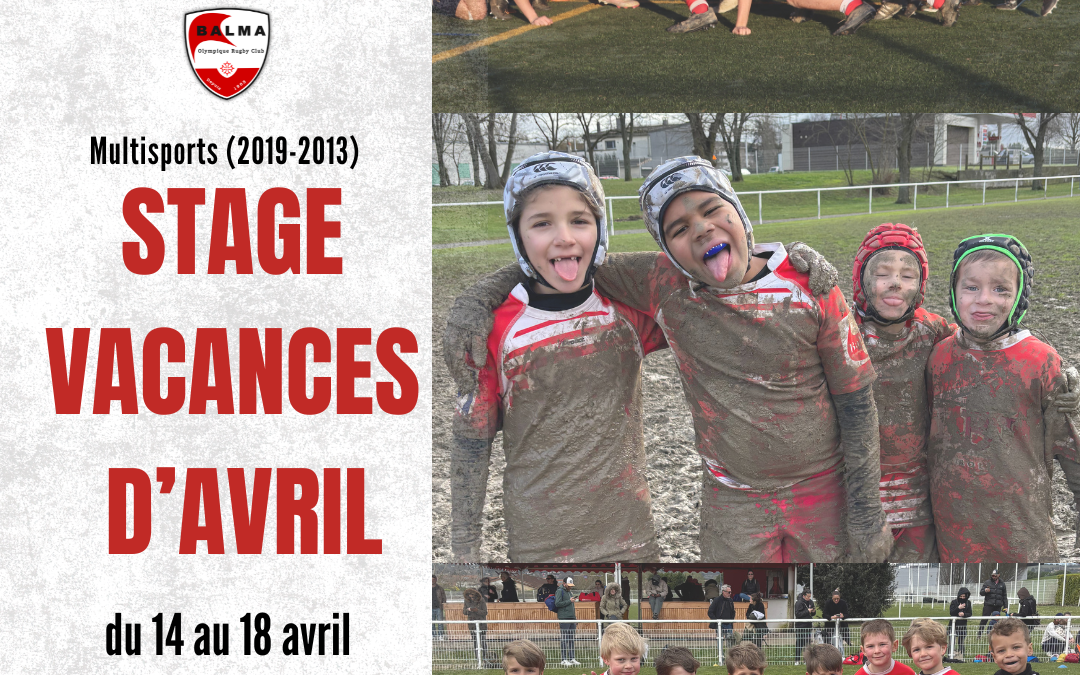 Stage vacances d&rsquo;avril : du 14 au 18 avril