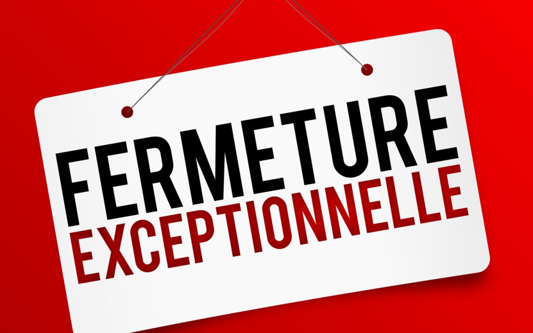 Fermeture exceptionnelle du club